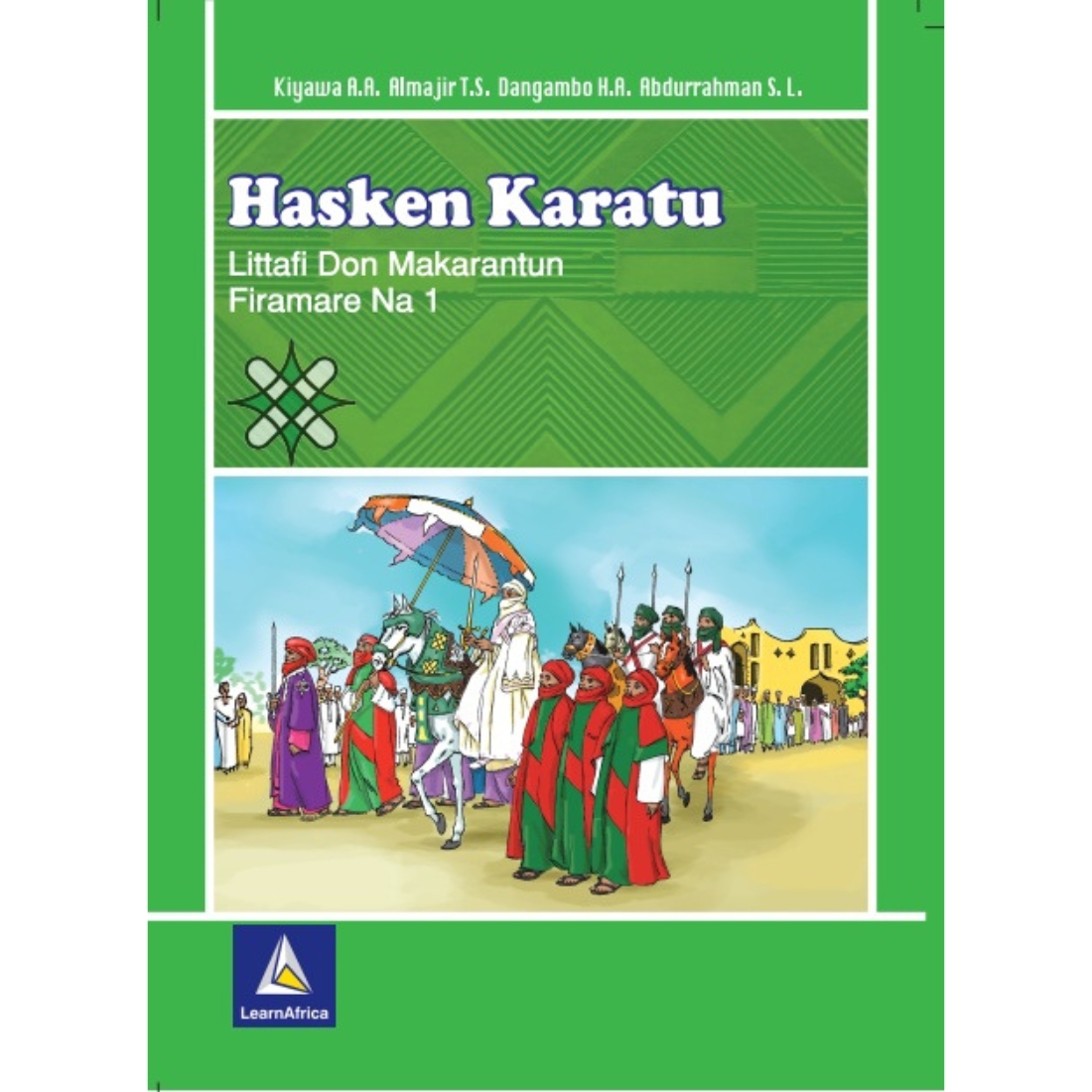 Hasken Karatu Littafi Don Makarantun Firamare Na 1 (Book 1)