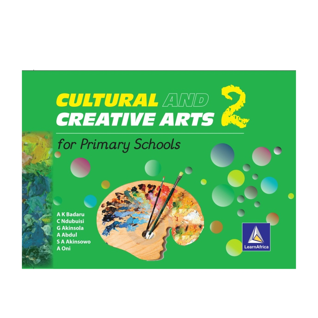 Cultural and Creative Arts for Primary schools- Book 2