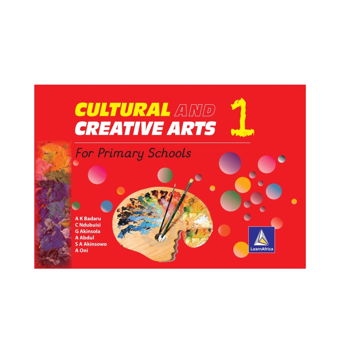 Cultural and Creative Arts for Primary schools- Book 1