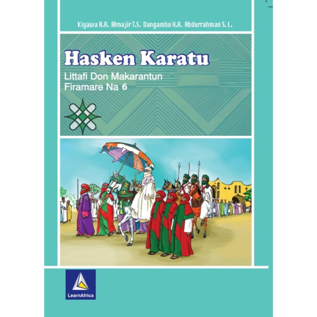 Hasken Karatu Littafi Don Makarantun Firamare Na 6 (Book 6)
