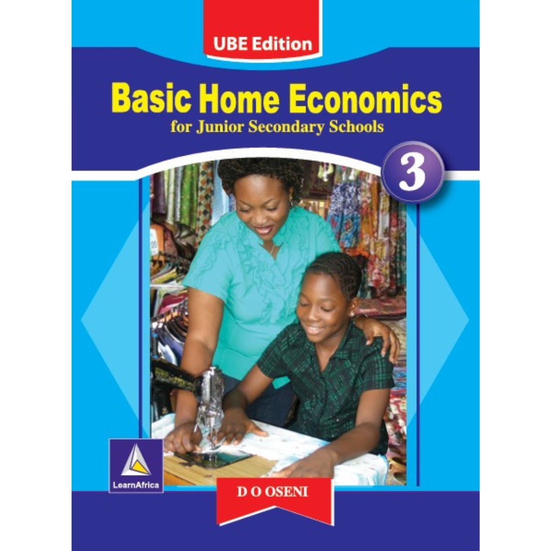 Basic Home Economics For JSS-Book 3