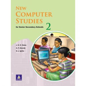 New Computer Studies SSS Book 2