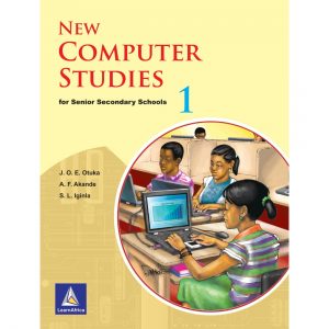 New Computer Studies SSS Book 1